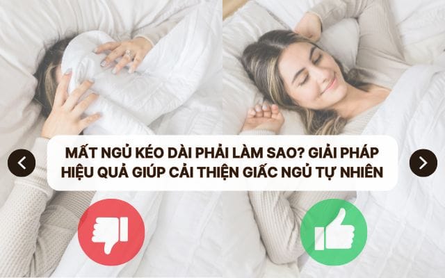 Mất ngủ kéo dài phải làm sao? Giải pháp hiệu quả giúp cải thiện giấc ngủ tự nhiên