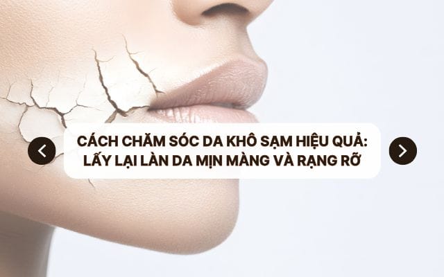 cach cham soc da kho sam