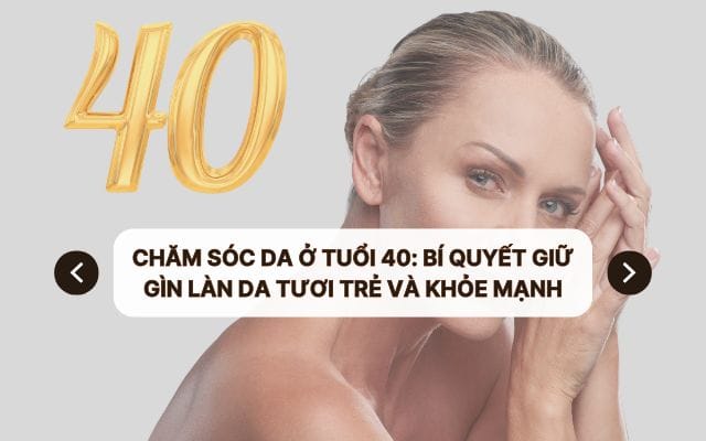 cham soc da o tuoi 40