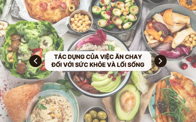 Tác dụng của việc ăn chay đối với sức khỏe và lối sống